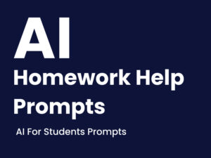 AI homework help prompts for students
